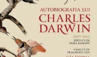 Download Autobiografia lui Charles Darwin – Nora Barlow PDF Online