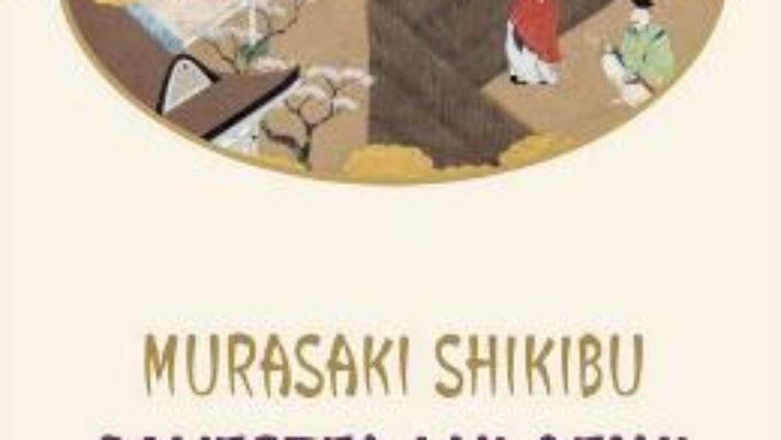 Cartea Povestea lui Genji – Murasaki Shikibu (download, pret, reducere)