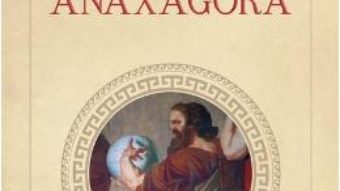 Download Lumea lui Anaxagora – Adrian Miroiu PDF Online