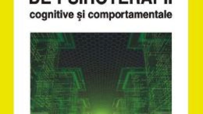 Download Tratat de psihoterapii cognitive si comportamentale Ed. 3 – Daniel David PDF Online