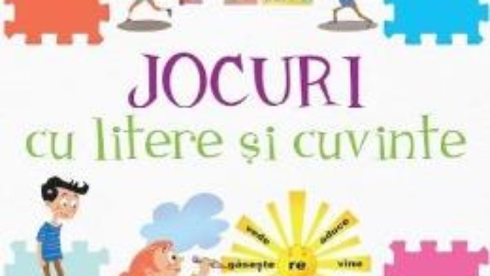 Cartea Jocuri cu litere si cuvinte – Marilena Serban (download, pret, reducere)