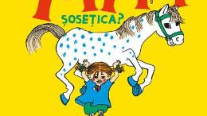 Download O cunosti pe Pippi Sosetica? – Astrid Lindgren PDF Online