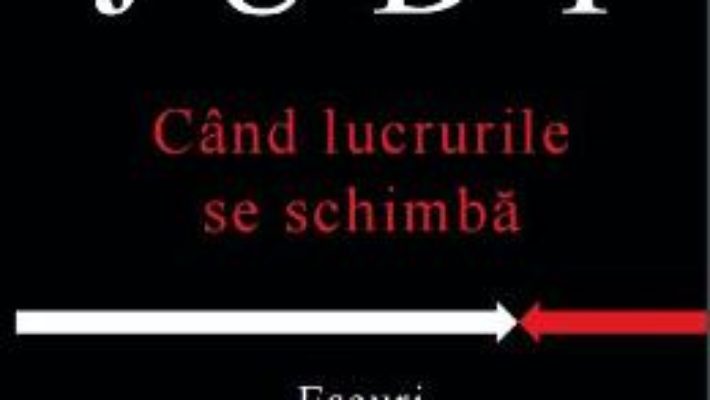 Download Cand lucrurile se schimba – Eseuri 1995-2010 – Tony Judt PDF Online