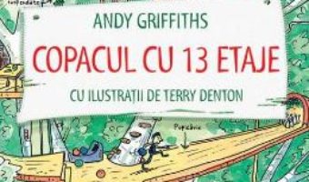 Download Copacul cu 13 etaje – Andy Griffiths PDF Online