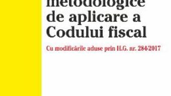 Download Normele metodologice de aplicare a Codului fiscal – 12 iunie 2017 PDF Online