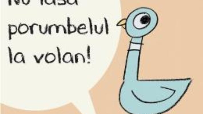 Download Nu lasa porumbelul la volan! (Cartea cu Genius) – Mo Willems PDF Online