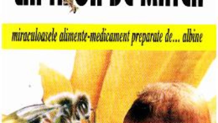 Cartea Miere, propolis, laptisor de matca – D.E. Du Brin (download, pret, reducere)