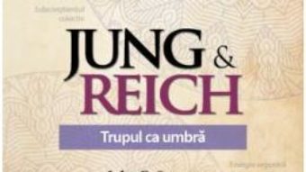 Pret Carte Jung si Reich. Trupul ca umbra – John P. Conger PDF Online