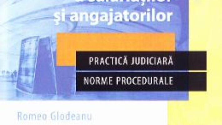 Pret Carte Raspunderea patrimoniala a salariatilor si angajatilor – Romeo Glodeanu PDF Online