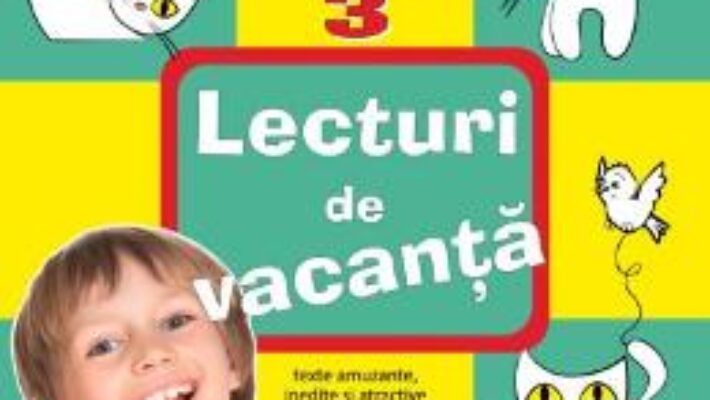 Pret Carte Lecturi de vacanta cls 3 PDF Online