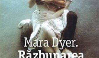 Pret Carte Mara Dyer. Razbunarea – Michelle Hodkin PDF Online