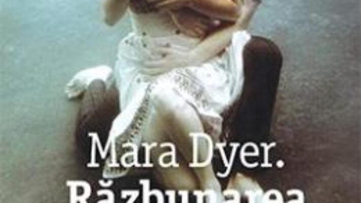 Pret Carte Mara Dyer. Razbunarea – Michelle Hodkin PDF Online