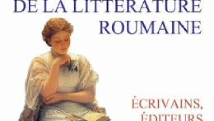 Pret Carte L’identite bibliographique de la litterature roumaine – Lucian Pricop PDF Online