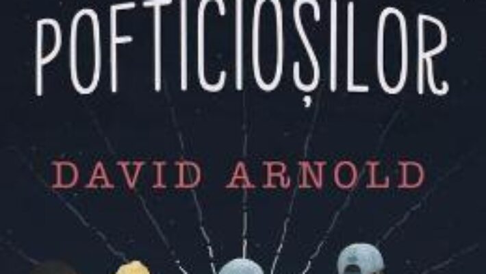 Pret Carte Gasca pofticiosilor – David Arnold PDF Online