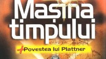 Pret Carte Masina timpului – H.G. Wells PDF Online