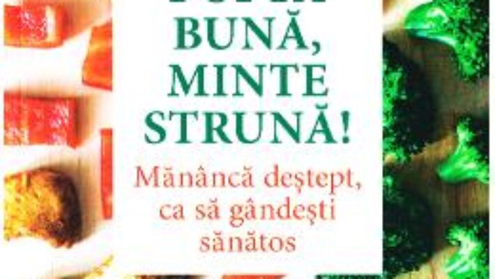 Pret Carte Pofta buna, minte struna! – Stephane Clerget PDF Online