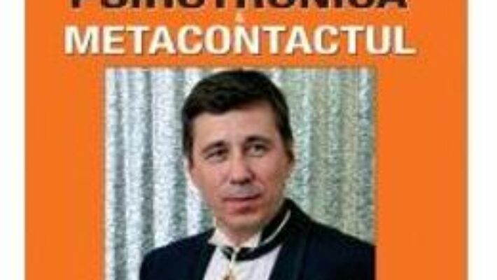 Pret Carte Generalul rus Dimitry Fonareff. Psihotronica si Metacontactul – Emil Strainu PDF Online