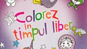 Pret Carte Colorez in timpul liber 2 (mov) PDF Online