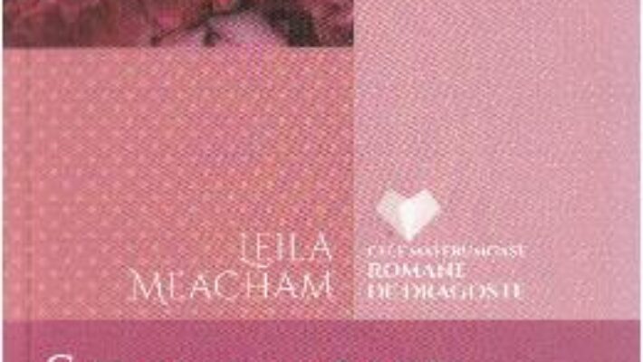 Pret Carte Somerset – Leila Meacham PDF Online