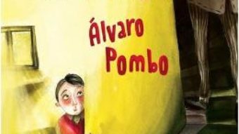 Pret Carte Eroul din mansarda – Alvaro Pombo PDF Online