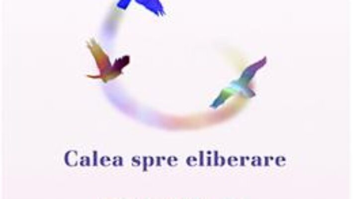 Pret Carte Calea spre eliberare – Osho PDF Online