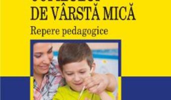 Cartea Autonomia copilului de varsta mica – Genoveva Farcas (download, pret, reducere)