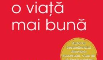 Cartea Cum sa ai o viata mai buna – Dale Carnegie (download, pret, reducere)