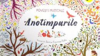 Cartea Povesti muzicale: Anotimpurile – Jessica Courtney-Tickle, Katie Cotton, Katy Flint (download, pret, reducere)