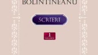 Cartea Scrieri Vol.1 – Dimitrie Bolintineanu (download, pret, reducere)