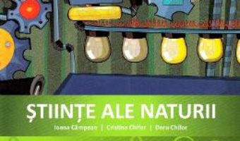 Cartea Stiinte ale naturii – Clasa 4 – Caiet de aplicatii – Ioana Campean, Cristina Chifor, Doru Chifor (download, pret, reducere)