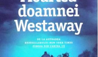 Cartea Moartea doamnei Westaway – Ruth Ware (download, pret, reducere)