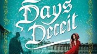 Cartea The Dark Days Deceit: A Lady Helen Novel – Alison Goodman (download, pret, reducere)