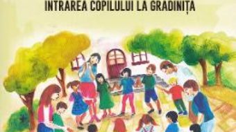 Cartea Gradinita pentru totdeauna – Mira Loghin (download, pret, reducere)