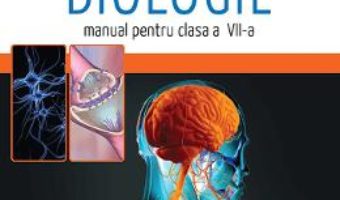 Cartea Biologie – Clasa 7 – Manual – Traian Saitan, Adriana Simona Popescu (download, pret, reducere)