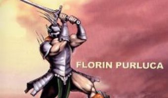 Cartea Luptator cu Moartea. Seria Mercenarii. Vol.2 – Florin Purluca (download, pret, reducere)