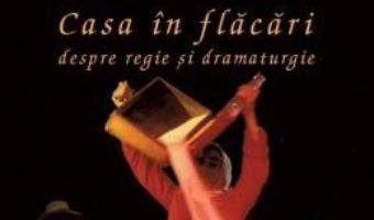 Pret Carte Casa in flacari. Despre religie si dramaturgie – Eugenio Barba PDF Online