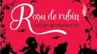 Pret Carte Rosu de rubin (Culorile dragostei) – Kerstin Gier PDF Online