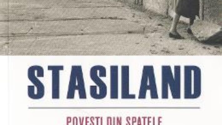 Pret Carte Stasiland. Povesti din spatele Zidului Berlinului – Anna Funder PDF Online