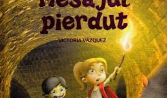 Cartea Masina timpului. Mesajul pierdut – Victoria Vazquez, Carlos Jimenez (download, pret, reducere)