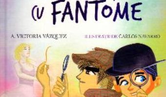 Cartea Scoala de dans. Povesti cu fantome – Victoria Vazquez, Carlos Navarro (download, pret, reducere)