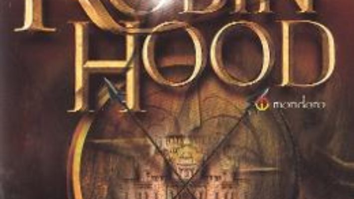 Cartea Legenda lui Robin Hood – Henry Gilbert (download, pret, reducere)