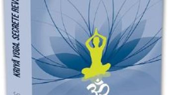 Cartea Kriya Yoga. Secrete revelate – J.C. Stevens (download, pret, reducere)