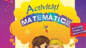 Cartea Activitati matematice 3-4 ani – Stefania Antonovici (download, pret, reducere)