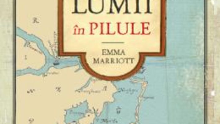 Cartea Istoria lumii in pilule – Emma Marriott (download, pret, reducere)