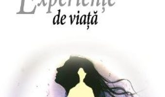 Cartea Experiente de viata – Alcaz (download, pret, reducere)