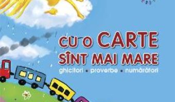 Cartea Cu o carte sint mai mare (download, pret, reducere)