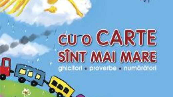 Cartea Cu o carte sint mai mare (download, pret, reducere)