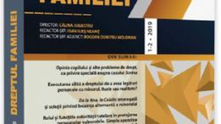 Cartea Revista de Dreptul Familiei 1-2 din 2019 (download, pret, reducere)