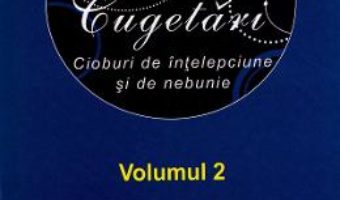 Cartea Maxime si cugetari. Vol.2 (download, pret, reducere)