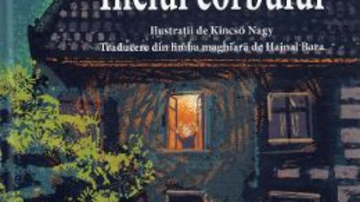 Cartea Inelul corbului – Judit Berg, Kincso Nagy (download, pret, reducere)